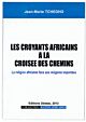 L’itinéraire Social Actif En Afrique : Une Chaîne De Production Des Valeurs Sociales Fondamentales Pour L’humanité